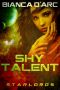 [StarLords 03] • Shy Talent